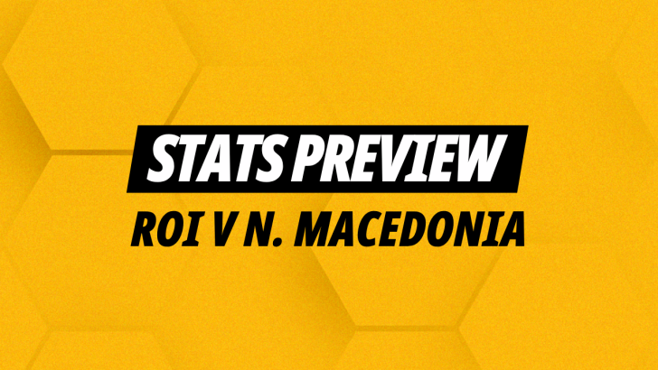 Image for Ireland v North Macedonia three stats and three bets